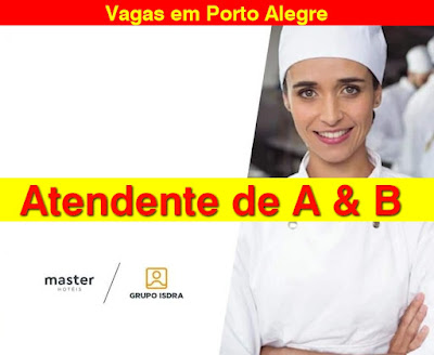 Vagas para Atendente de Alimentos e Bebidas em hotel de Porto Alegre