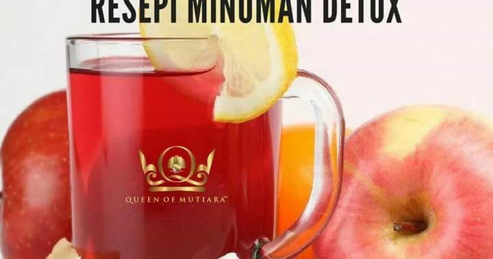 RESEPI MEMBUAT PELBAGAI JENIS AIR DETOKS DAN FUNGSINYA 