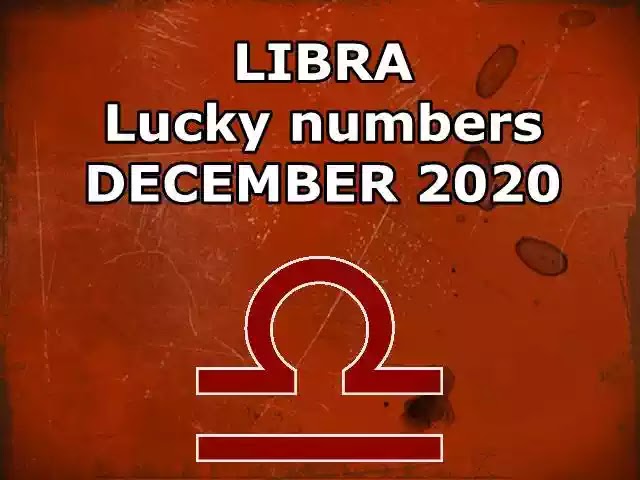 LIBRA Lucky numbers DECEMBER 2020. My Lucky Numbers and ...