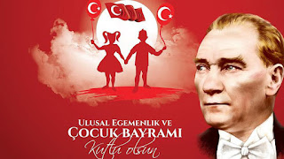 23 Nisan Ulusal Egemenlik Ve Çocuk Bayramı