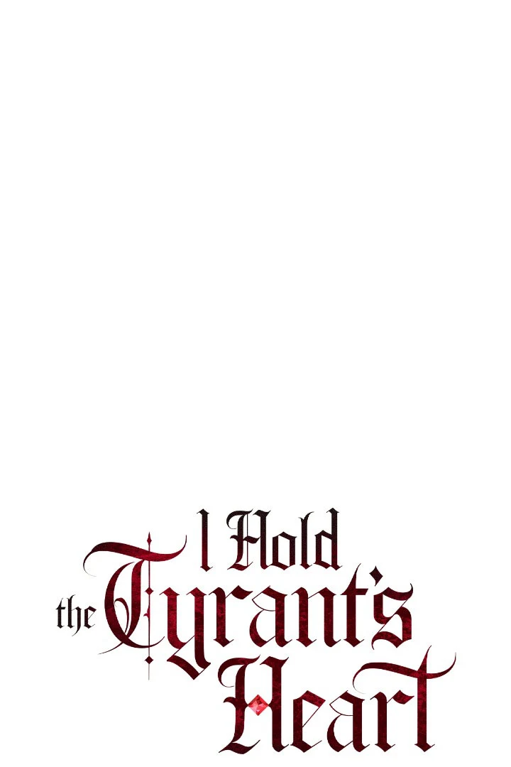 I Hold the Heart of a Tyrant Chapter 7