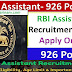 RBI Assistant Notification 2020 – Apply Online Form for 926 Post