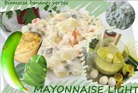 mayonnaise légère aux oeufs durs, biomasses de bananes vertes, régime