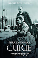 Image: Pierre and Marie Curie: The Lives and Careers of the Science's Most Groundbreaking Couple | Kindle Edition | Print length: 99 pages | by Charles River Editors (Author). Publisher: Charles River Editors (June 27, 2018)