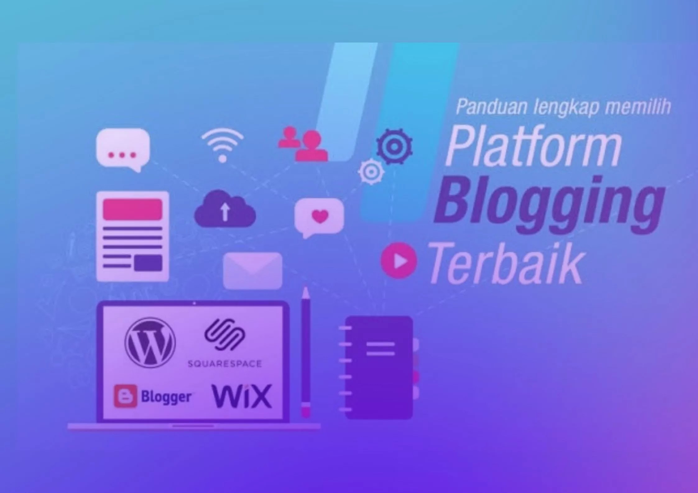 4 Platform Blog Terbaik untuk Meningkatkan Strategi Pemasaran Digital