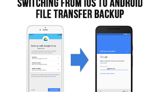 How to transfer files and switch from iOS to Android?