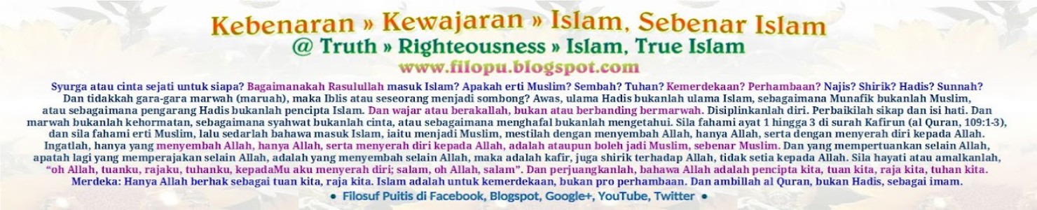 Kebenaran » Kewajaran » Islam, Sebenar Islam @ Truth » Righteousness » Islam, True Islam 