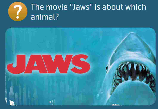 The movie ''Jaws'' is about which animal?