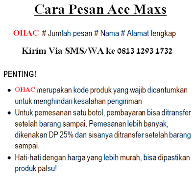 cara pemesanan ace maxs asli