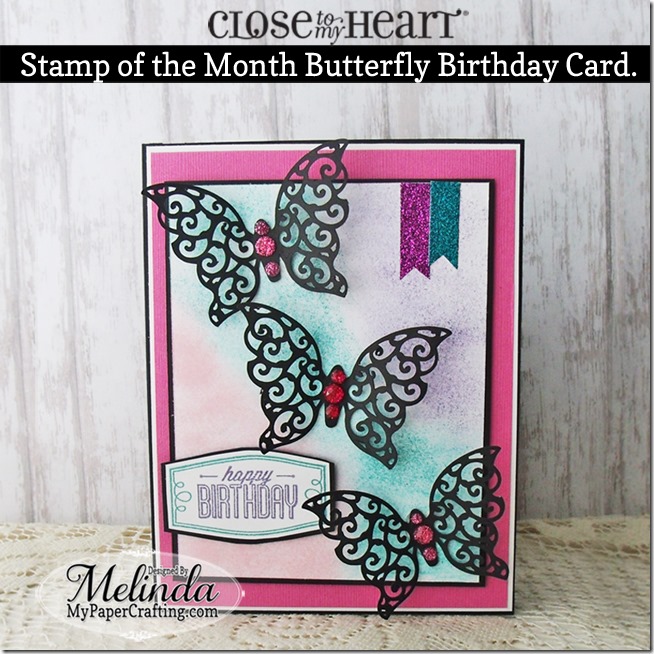 Download My Paper Crafting.com: SOTM Birthday Butterfly Card