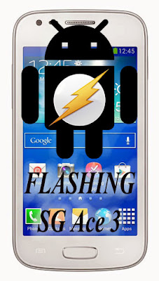 Flashing Samsung Galaxy Ace 3 Biar Lebih Smooth