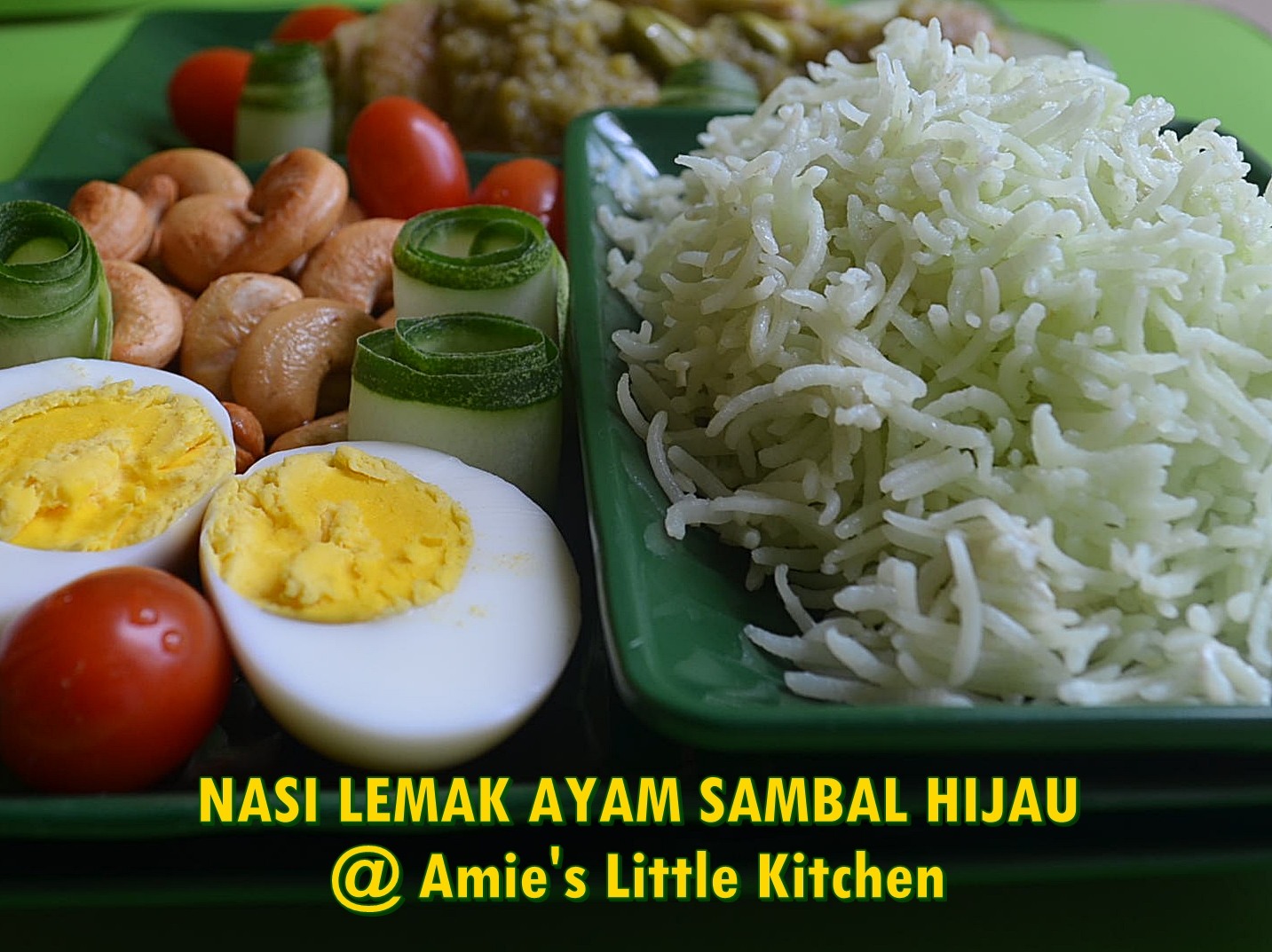 AMIE'S LITTLE KITCHEN: Nasi Lemak Sambal Ayam Hijau