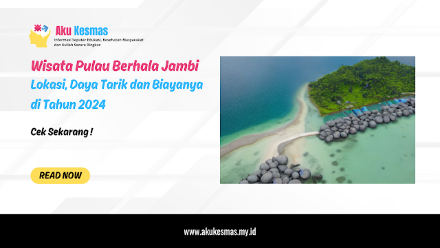 Wisata Pulau Berhala Jambi  di Tahun 2024