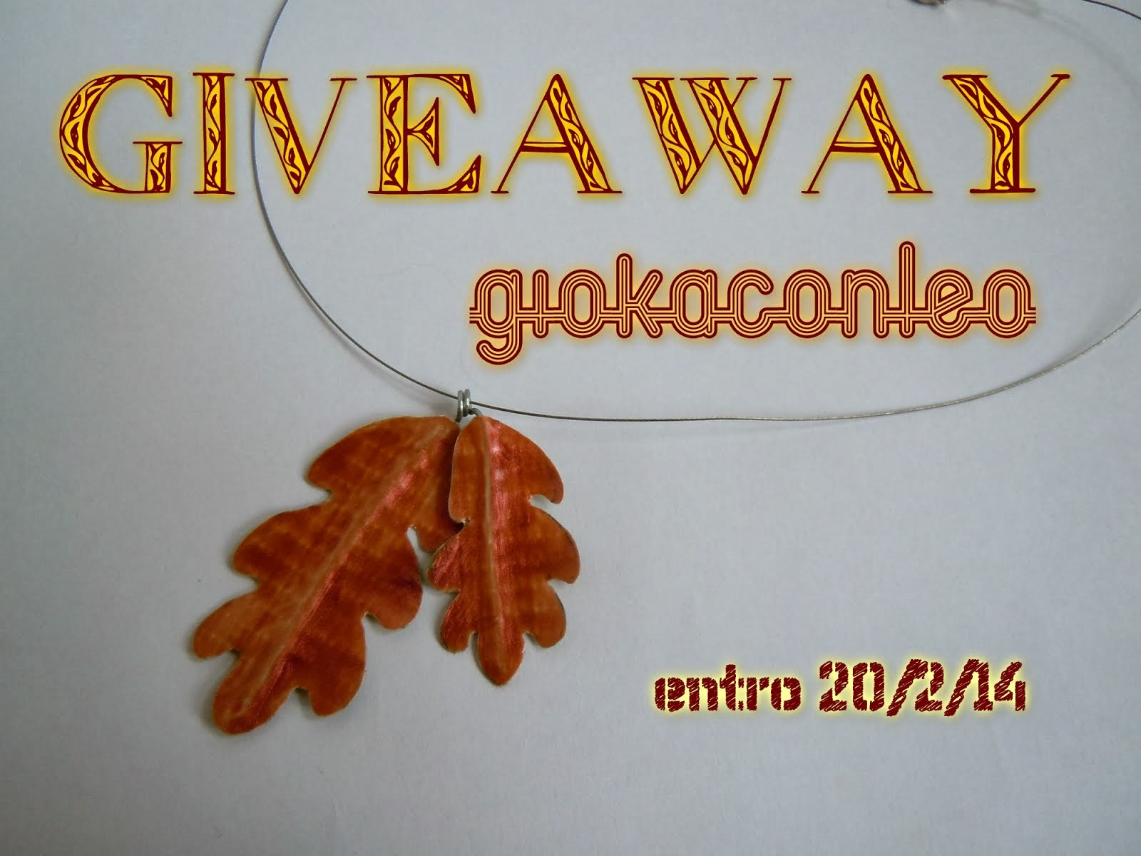 Giveaway GioKa con Leo