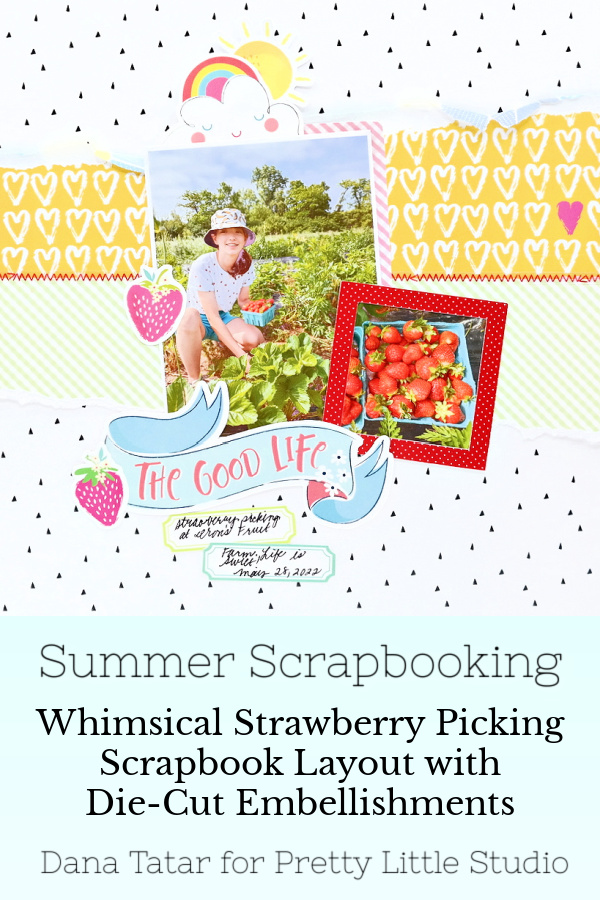 Whimsical Strawberry Picking Scrapbook Layout Created with the Pretty Little Studio Savannah Dreams and Christmas Cheer Paper Collections