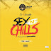 F! MUSIC: Rz ft iykecredible - Sex n chills ( @rzrealz @vechilz) | @FoshoENT_Radio