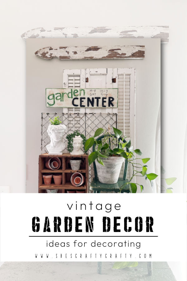 Vintage Garden Decor Decorating Ideas Pinterest Pin.