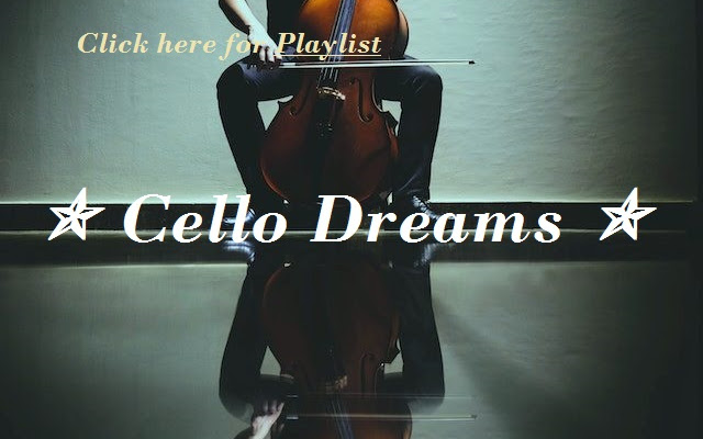 ♮ Cello Dreams ♮