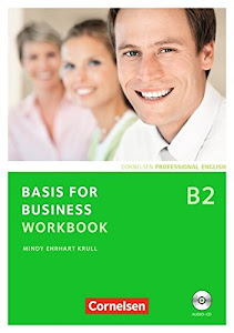Basis for Business - Fourth Edition - B2: Workbook mit CD