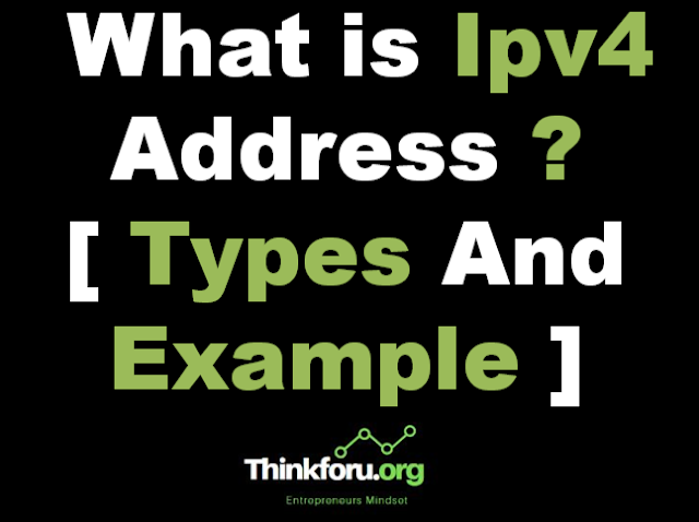 Cover Image Of What is Ipv4 Address ? [ Types And Example ]