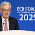 ابرز احداث الاسبوع حديث جيروم باول في منتدى البنك المركزي الأوروبي 2025