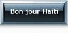Bon Jour Haiti