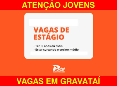 Portal Supermercados abre vagas para estágio em Gravataí