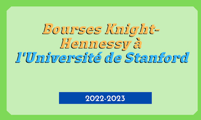 Bourses Knight-Hennessy à l'Université de Stanford