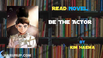 Read Be The Actor Novel Full Episode