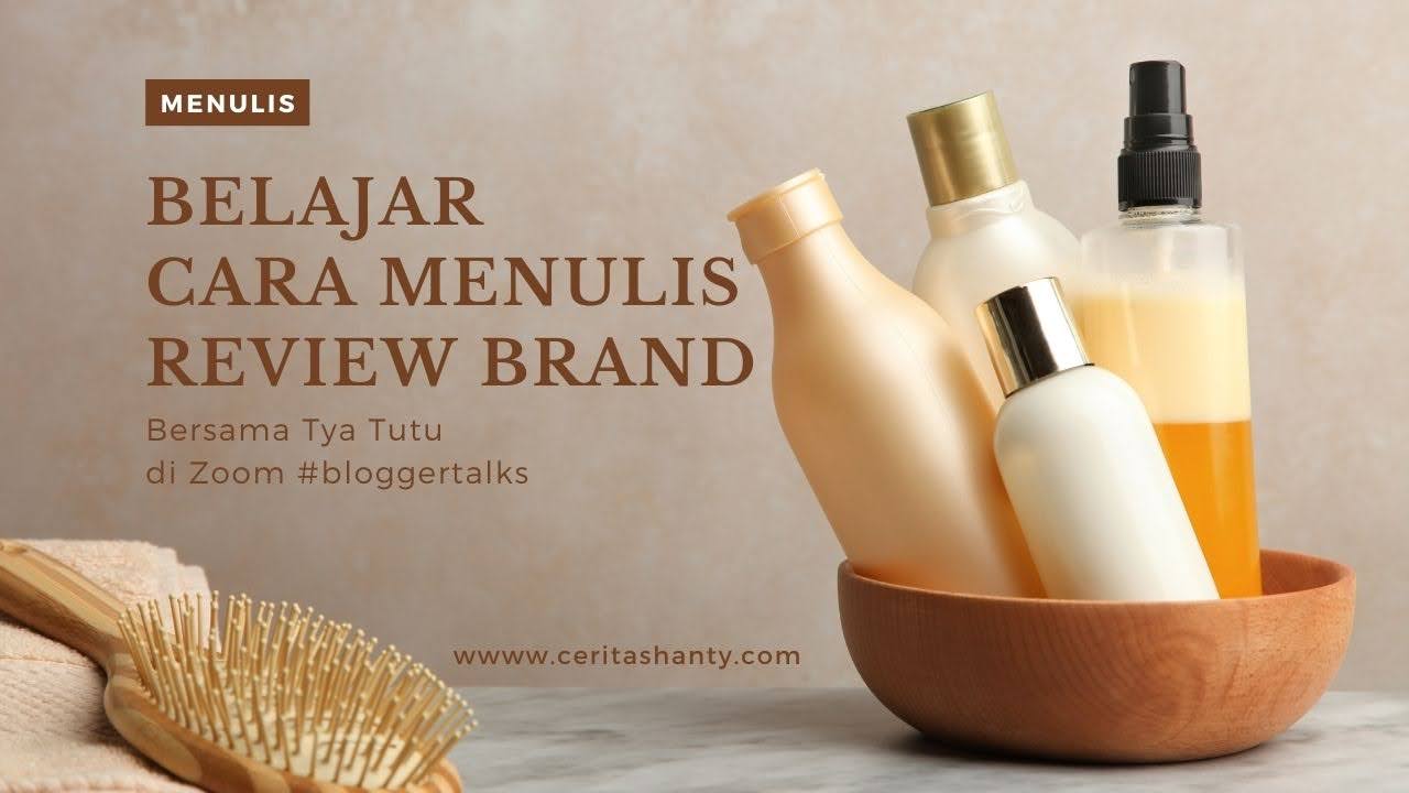 belajar menulis review brand  tya tutu