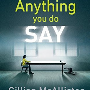 Anything You Do Say; By Gillian McAllister