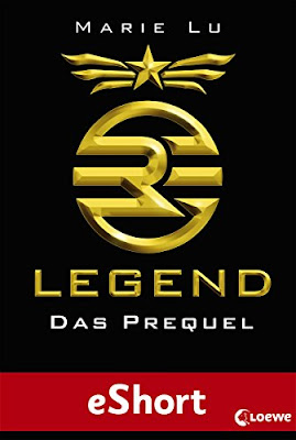 Neuzugänge im Dezember 2017 - Legend - Das Prequel von Marie Lu
