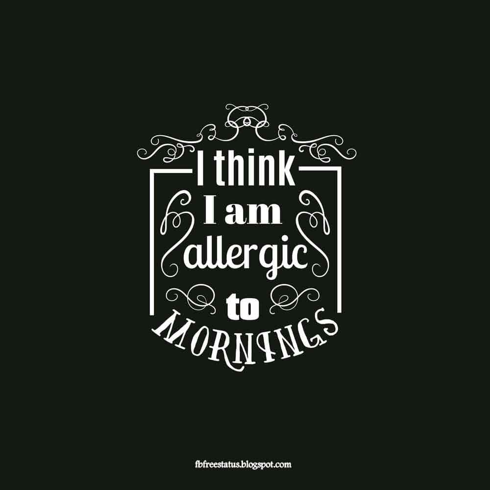 I think i'am allergic to Monday Morning.