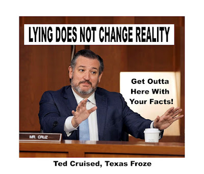 Ted Cruised to Mexico... Remember: Lying Does Not Change Reality - GOP=EVIL - Let's Beat Them Like a Piñata. Like and Share This Meme - more at gvan42