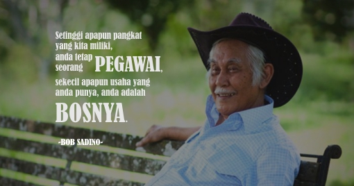 30 Kata Kata  Bijak Bob Sadino Tentang Bisnis  Juproni Quotes