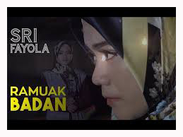  Lirik Lagu Ramuak Badan - Sri Fayola