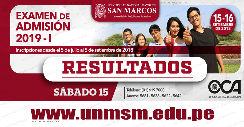 UNMSM: Ingresantes San Marcos 2019-1 (Resultados Sábado 15 Septiembre) Examen de Admisión - Áreas Ciencias de la Salud - Ciencias Básicas - Ciencias Económicas y de la Gestión - Universidad Nacional Mayor de San Marcos - www.unmsm.edu.pe