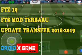 Download FTS Mod HD FZK 19 Update Musim 2018-2019