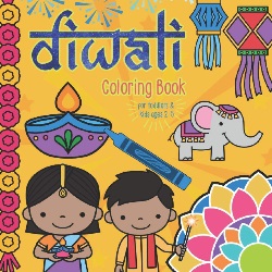 Image: Diwali Coloring Book For Toddlers and Kids Ages 2-5: Simple and Fun Designs For Preschool Children. Ideal for Celebrating The Festival of Lights | Paperback | by Poppy Phool (Author) | Publisher: Independently published (November 3, 2020)