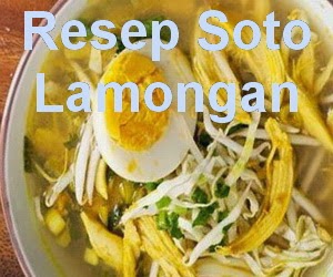 Resep Soto Ayam Lamongan Mantap