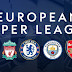 Ini Daftar 12 Klub Pendiri European Super League