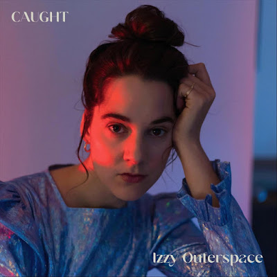Izzy Outerspace Shares New Single ‘Caught’