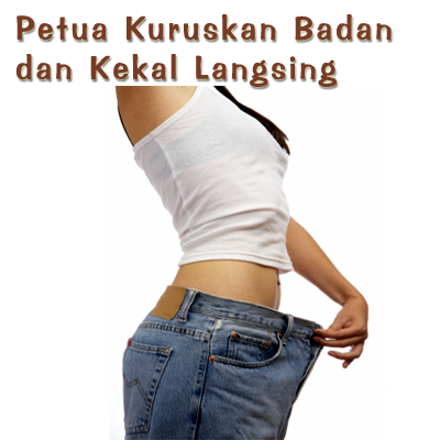 Kesihatan, Kecantikan Dan Petua: PETUA KURUSKAN BADAN DAN 