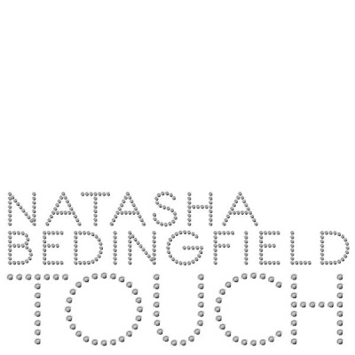 Natasha Bedingfield - Touch Lyrics