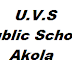 U.V.S Public School, Akola Wanted Headmistress plus Headmaster