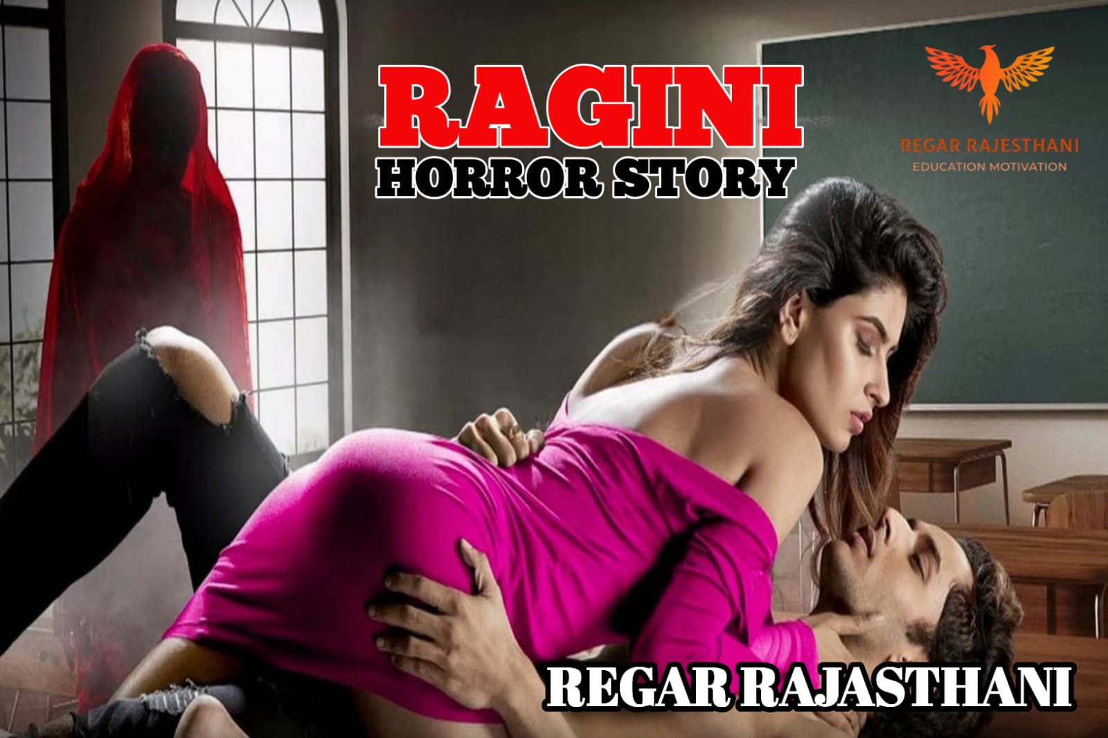 "Ragini" Horror Story