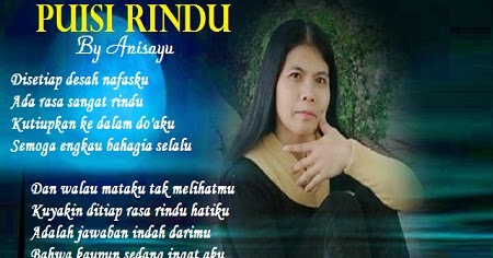 PUISI CINTA BY ANISAYU Kumpulan Puisi Rindu Buat Kekasih 