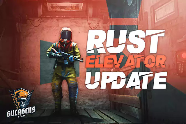 التحديث المصعد الجديد للعبة Rust