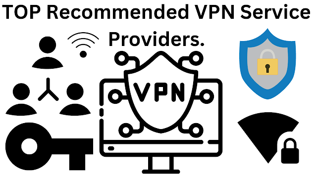 TOP Recommended VPN Service Providers.,,VPN service providers ,VPN comparison ,Best VPN providers ,VPN features ,VPN pricing ,VPN server network ,No-logs policy ,Streaming support ,Simultaneous connections ,Online privacy and security