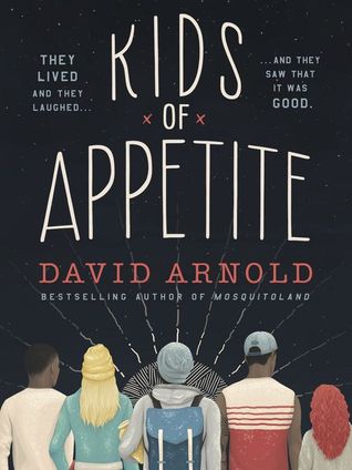 Kids of Appetite, David Arnold